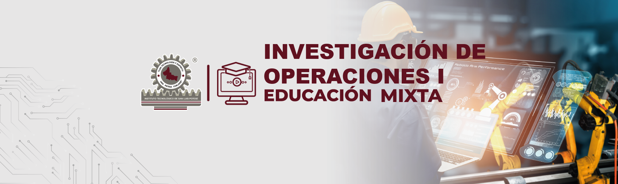 MIXTA_IND_INVESTIGACIÓN DE OPERACIONES I_10:00-12:00 HRS.