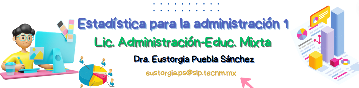 MIXTA_CB_ESTADÍSTICA PARA ADMINISTRACIÓN I_08:00-10:00 HRS